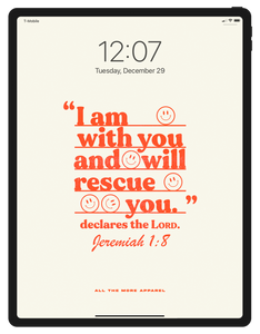 Jeremiah 1:8 Smiley iPad Lock Screen